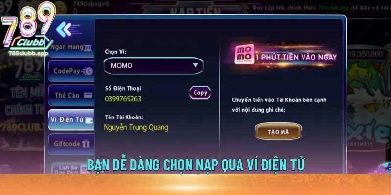 Bạn dễ dàng chọn nạp qua ví điện tử