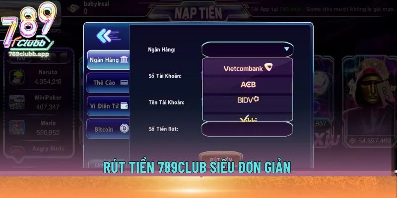 Rút tiền 789club siêu đơn giản